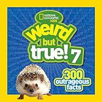 Algopix Similar Product 17 - Weird But True 7: 300 Outrageous Facts