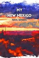 Algopix Similar Product 4 - MY NEW MEXICO TRAVEL NOTEBOOK Ideal