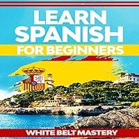 Algopix Similar Product 4 - Learn Spanish for Beginners Step by