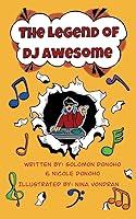 Algopix Similar Product 11 - The Legend of DJ Awesome