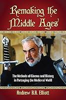 Algopix Similar Product 12 - Remaking the Middle Ages The Methods