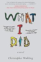 Algopix Similar Product 9 - What I Did: A Novel