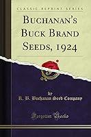 Algopix Similar Product 8 - Buchanans Buck Brand Seeds 1924