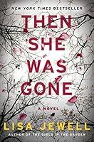 Algopix Similar Product 6 - Then She Was Gone: A Novel