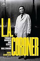 Algopix Similar Product 8 - LA Coroner Thomas Noguchi and Death