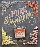 Algopix Similar Product 20 - Pure Soapmaking How to Create