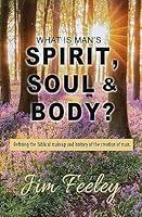 Algopix Similar Product 10 - What Is Man's Spirit, Soul, & Body?