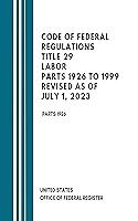 Algopix Similar Product 18 - Code Of Federal Regulations Title 29