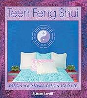 Algopix Similar Product 10 - Teen Feng Shui Design Your Space