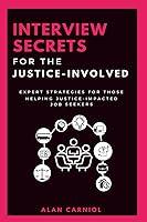 Algopix Similar Product 6 - Interview Secrets for the Justice