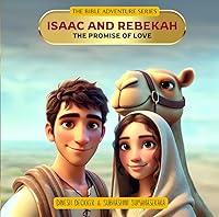 Algopix Similar Product 15 - Isaac and Rebekah  The Promise of Love