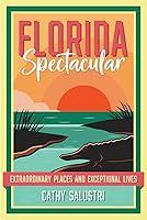 Algopix Similar Product 6 - Florida Spectacular Extraordinary