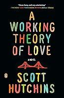 Algopix Similar Product 15 - A Working Theory of Love: A Novel