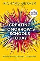 Algopix Similar Product 7 - Creating Tomorrows Schools Today