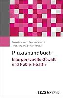 Algopix Similar Product 16 - Praxishandbuch Interpersonelle Gewalt