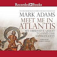 Algopix Similar Product 7 - Meet Me in Atlantis My Quest to Find