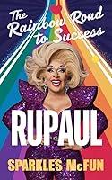 Algopix Similar Product 16 - RUPAUL: The Rainbow Road to Success