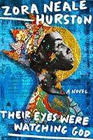 Algopix Similar Product 18 - Their Eyes Were Watching God: A Novel