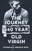 Algopix Similar Product 10 - The Journey of a 40 Year Old Virgin