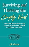 Algopix Similar Product 11 - Surviving and Thriving the Empty Nest