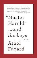 Algopix Similar Product 9 - MASTER HAROLD AND THE BOYS A Play