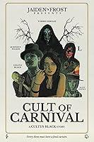 Algopix Similar Product 5 - Cult of Carnival: A Cultus Black Story