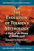 Algopix Similar Product 9 - The Evolution of Tolkiens Mythology A