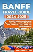 Algopix Similar Product 17 - Banff Travel Guide The Ultimate