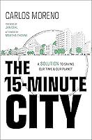 Algopix Similar Product 15 - The 15Minute City A Solution to