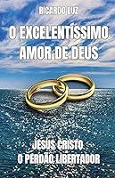 Algopix Similar Product 10 - O EXCELENTSSIMO AMOR DE DEUS JESUS