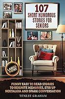 Algopix Similar Product 2 - 107 Short Humorous Stories For Seniors