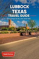 Algopix Similar Product 12 - The Experts Travel Guide to Lubbock