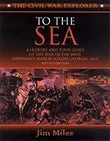 Algopix Similar Product 8 - To the Sea A History and Tour Guide of