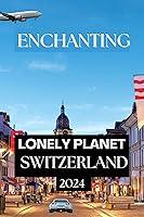 Algopix Similar Product 4 - Enchanting lonely planet Switzerland