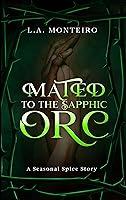 Algopix Similar Product 18 - Mated to the Sapphic Orc A sapphic