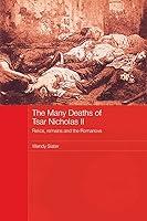 Algopix Similar Product 18 - The Many Deaths of Tsar Nicholas II