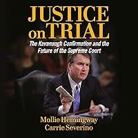 Algopix Similar Product 17 - Justice on Trial The Kavanaugh