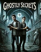 Algopix Similar Product 13 - Ghostly Secrets A Novel The Dark