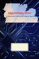 Algopix Similar Product 11 - Algorithmic Flow A Comprehensive