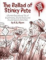 Algopix Similar Product 15 - The Ballad of Stinky Pete A Sordid