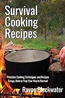 Algopix Similar Product 13 - Survival Cooking Recipes Mastering