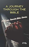 Algopix Similar Product 3 - A Journey Through the Bible 25 of our