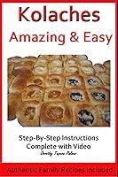 Algopix Similar Product 18 - Kolaches - Amazing & Easy!