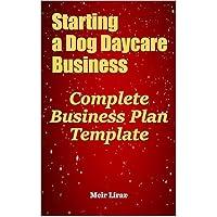 Algopix Similar Product 15 - Starting a Dog Daycare Business