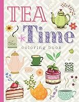 Algopix Similar Product 4 - Tea time coloring book Coloring book