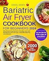Algopix Similar Product 1 - Bariatric Air Fryer Cookbook Edition