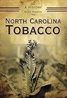 Algopix Similar Product 4 - North Carolina Tobacco: A History