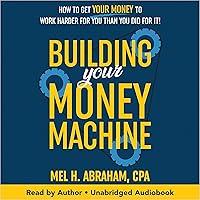 Algopix Similar Product 8 - Building Your Money Machine How to Get