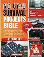 Algopix Similar Product 6 - NO GRID SURVIVAL PROJECTS BIBLE The