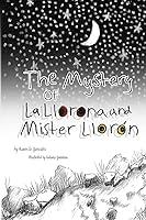 Algopix Similar Product 13 - The Mystery of La Llorona and Mister